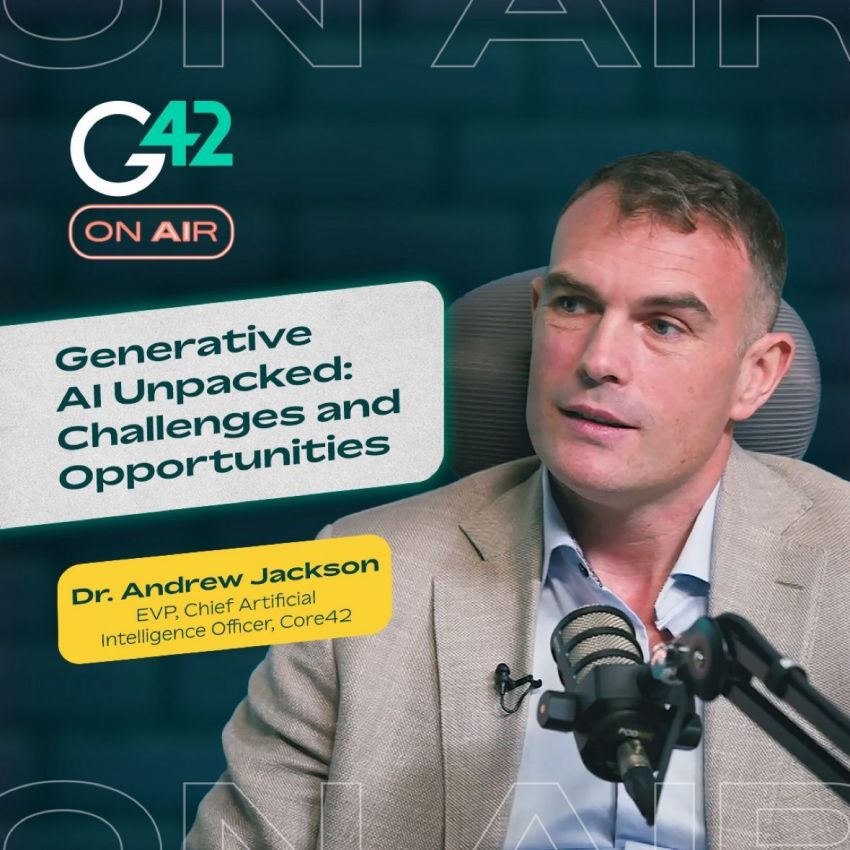 G42onAIr - Episode 13 - Generative AI Unpacked: Challenges and Opportunities