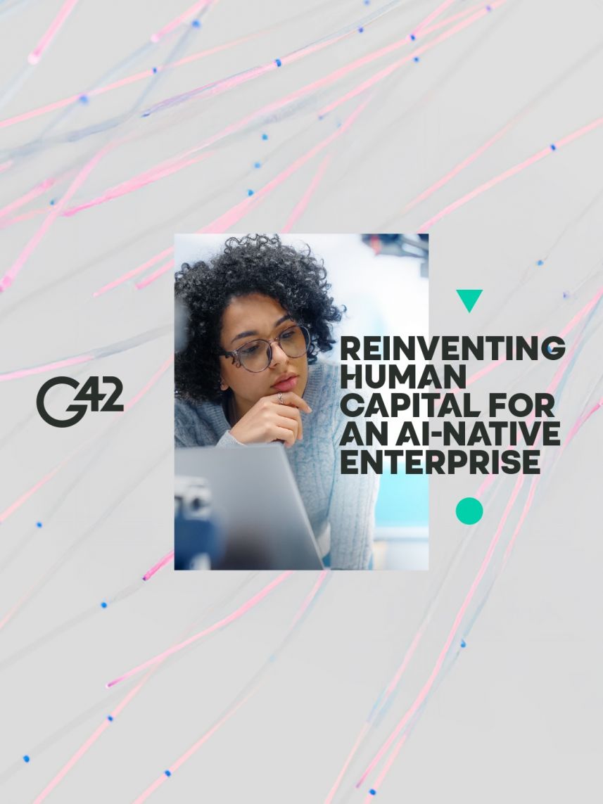 Reinventing Human Capital For An AI-Native Enterprise