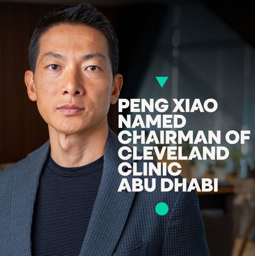 Peng Xiao Appointed Chairman of Cleveland Clinic Abu Dhabi to advance AI-led healthcare