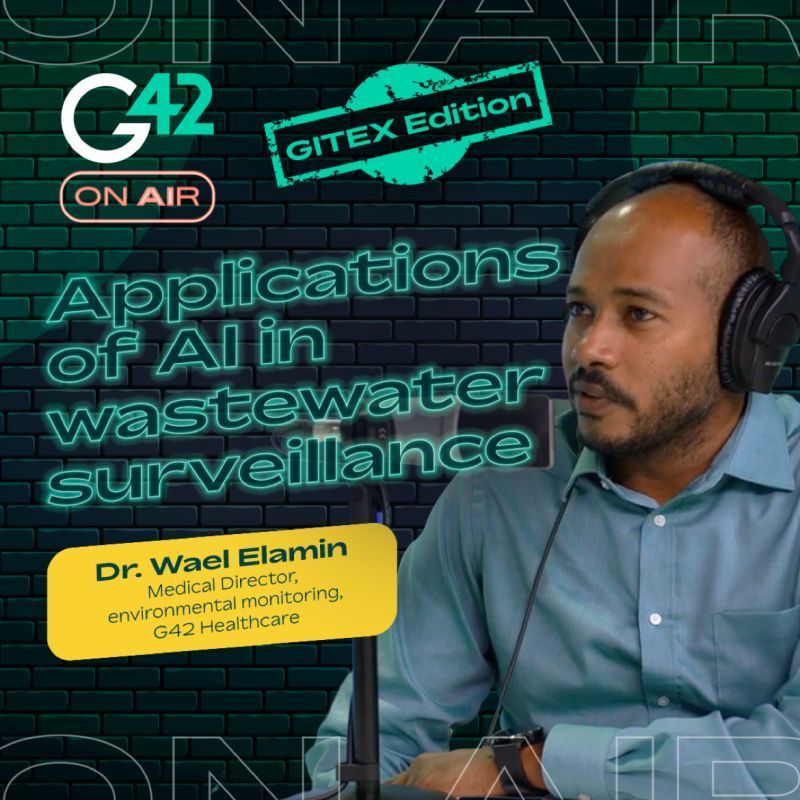 G42onAIr - Episode 7 - Application of AI in wastewater surveillance