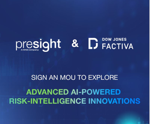 Presight signs an MoU with Dow Jones Factiva to explore advanced, AI-powered risk-intelligence innovations